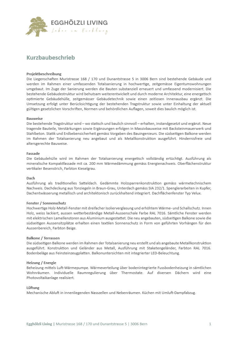 Kurzbaubeschrieb Zusammenfassung der wichtigsten baulichen und technischen Eckdaten des Projekts Egghölzli Living.